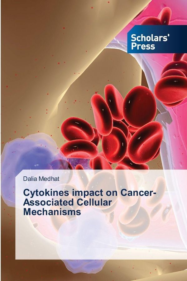 Cytokines impact on Cancer-Associated Cellular Mechanisms (Buch)