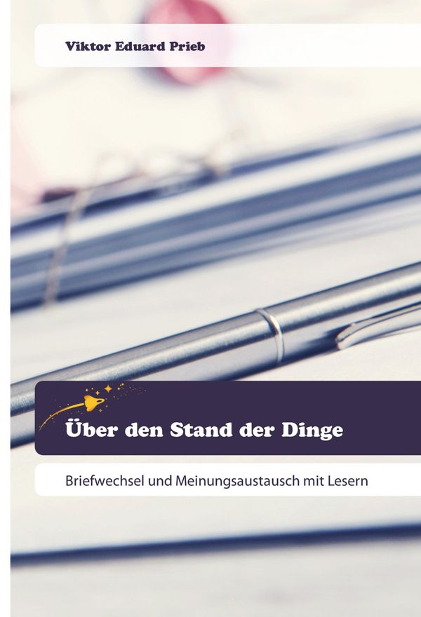Über den Stand der Dinge - Viktor Eduard Prieb (Buch)