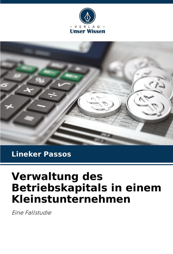Verwaltung des Betriebskapitals in einem Kleinstunternehmen (Buch)