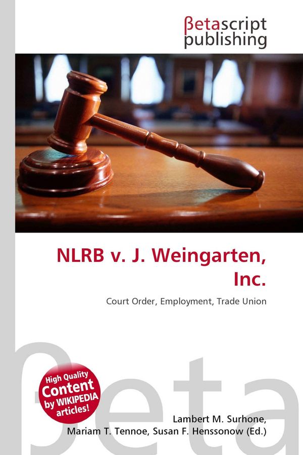 NLRB v. J. Weingarten, Inc.