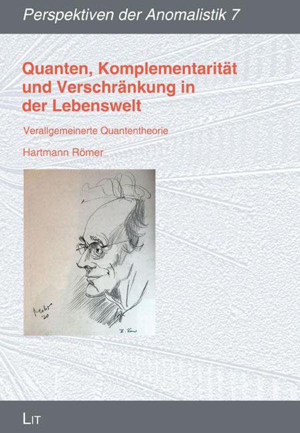 Quanten, Komplementarität und Verschränkung in der Lebenswelt (Buch)