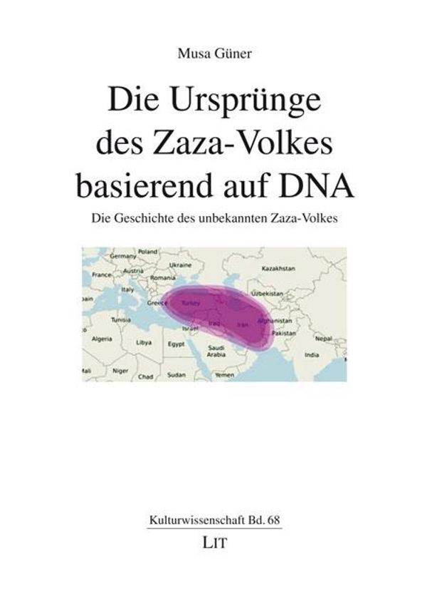 Die Ursprünge des Zaza-Volkes basierend auf DNA - Musa Güner (Buch)