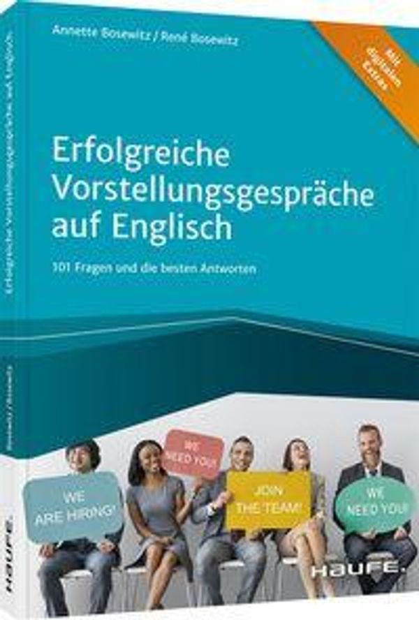Erfolgreiche Vorstellungsgespräche auf Englisch - Annette Bosewitz