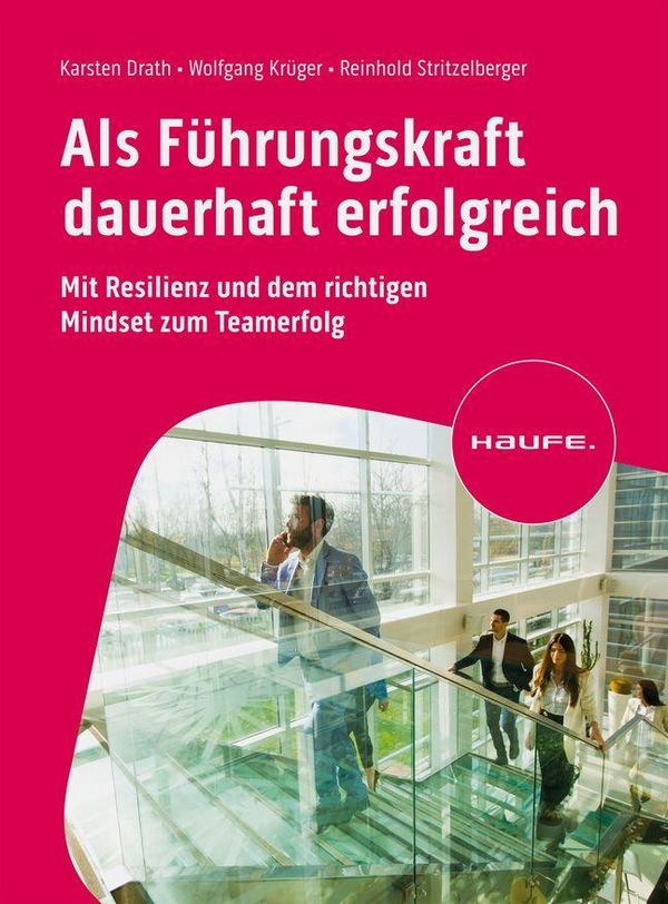 Als Führungskraft dauerhaft erfolgreich - Karsten Drath (Buch)