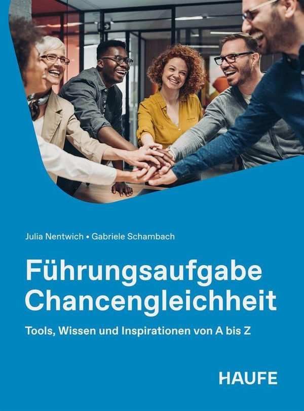 Führungsaufgabe Chancengleichheit - Julia Nentwich (Buch)