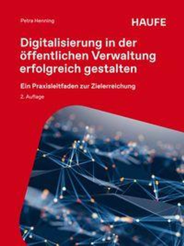 Digitalisierung in der öffentlichen Verwaltung erfolgreich gestalte...