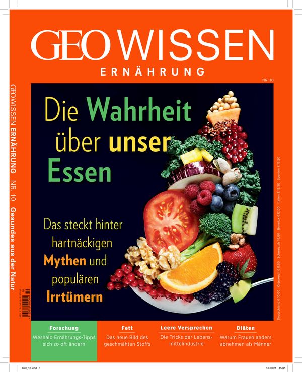 GEO Wissen Ernährung / GEO Wissen Ernährung 10/21 - Die Wahrheit üb...