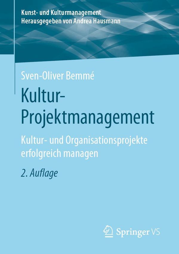Kultur-Projektmanagement - Sven-Oliver Bemmé (Buch)