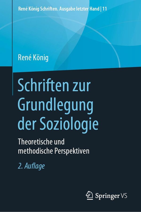 Schriften zur Grundlegung der Soziologie - René König (Buch)