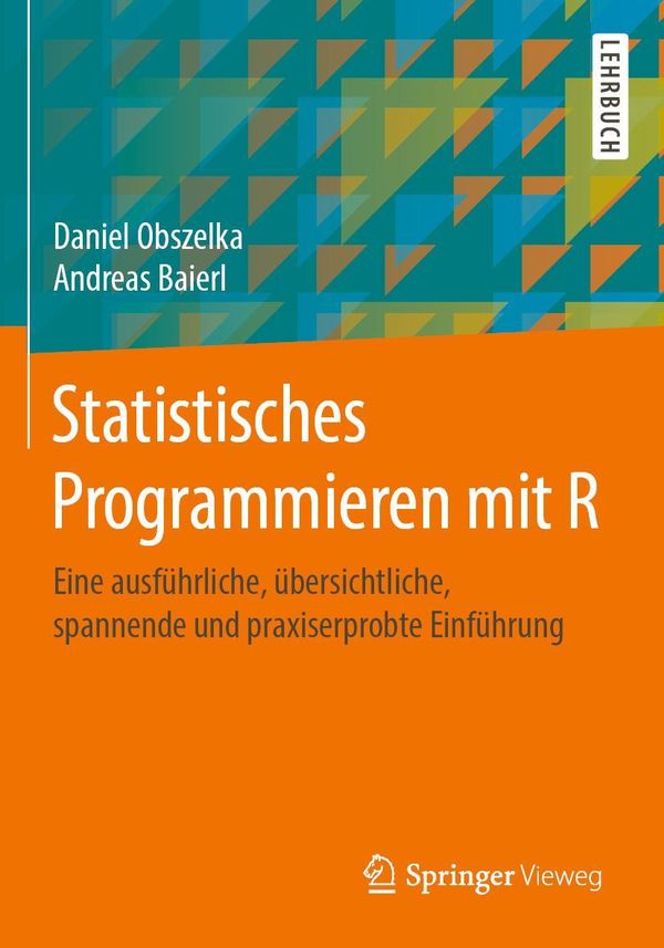 Statistisches Programmieren mit R - Daniel Obszelka (Buch)