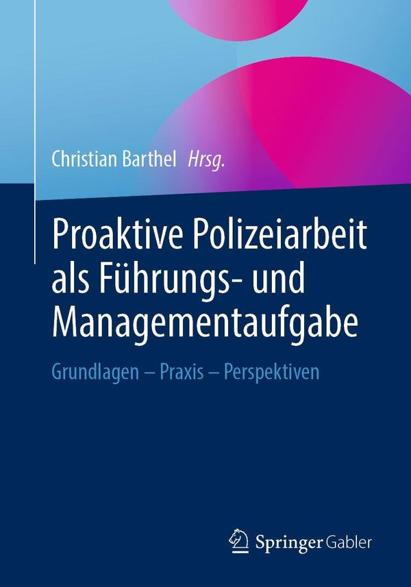 Proaktive Polizeiarbeit als Führungs- und Managementaufgabe (Buch)
