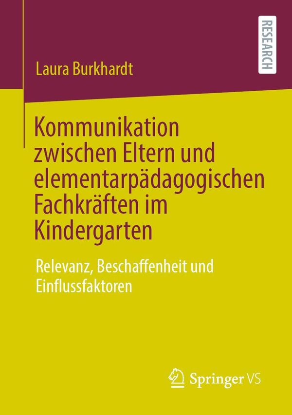 Kommunikation zwischen Eltern und elementarpädagogischen Fachkräfte...