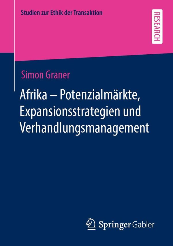 Afrika - Potenzialmärkte, Expansionsstrategien und Verhandlungsmana...