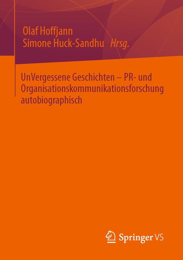 UnVergessene Geschichten - PR- und Organisationskommunikationsforsc...