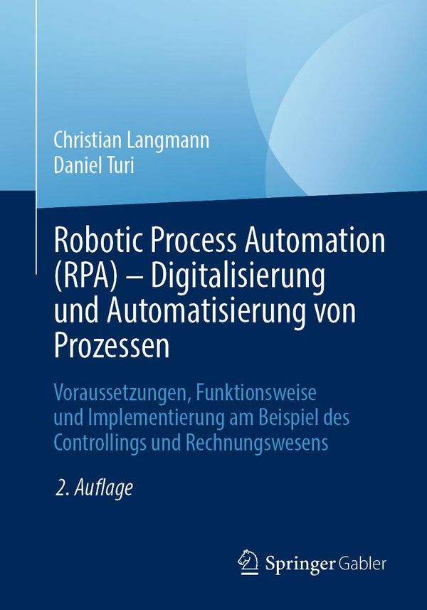 Robotic Process Automation (RPA) - Digitalisierung und Automatisier...