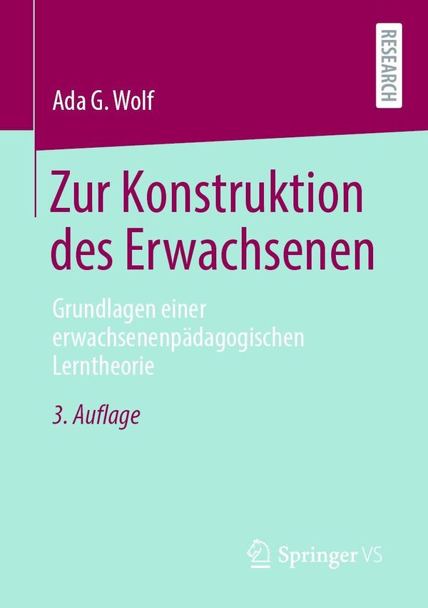 Zur Konstruktion des Erwachsenen - Ada G. Wolf (Buch)