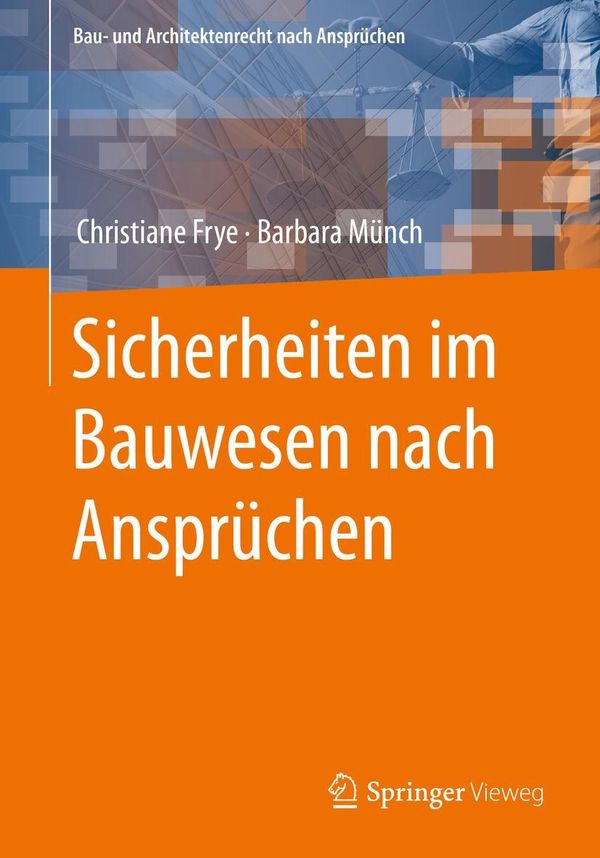 Sicherheiten im Bauwesen nach Ansprüchen - Christiane Frye (Buch)
