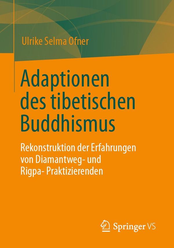 Adaptionen des tibetischen Buddhismus - Ulrike Selma Ofner (Buch)
