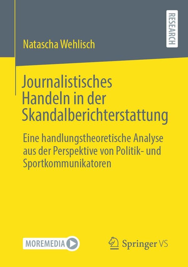 Journalistisches Handeln in der Skandalberichterstattung (Buch)
