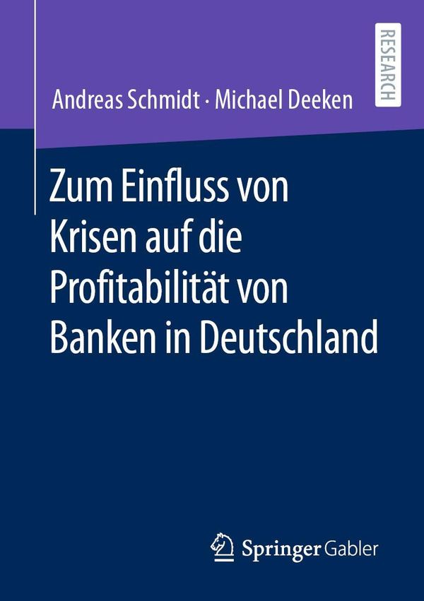 Zum Einfluss von Krisen auf die Profitabilität von Banken in Deutsc...