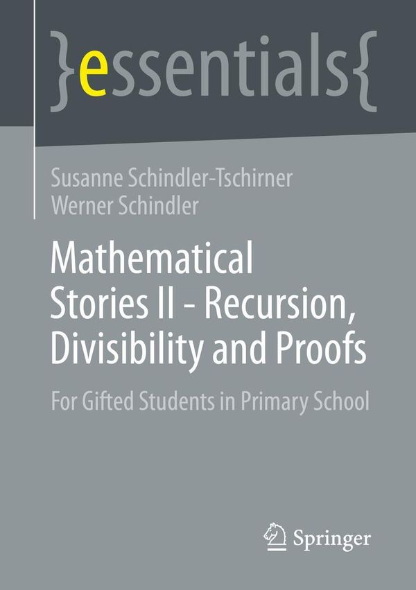 Mathematical Stories II - Recursion, Divisibility and Proofs (Buch)