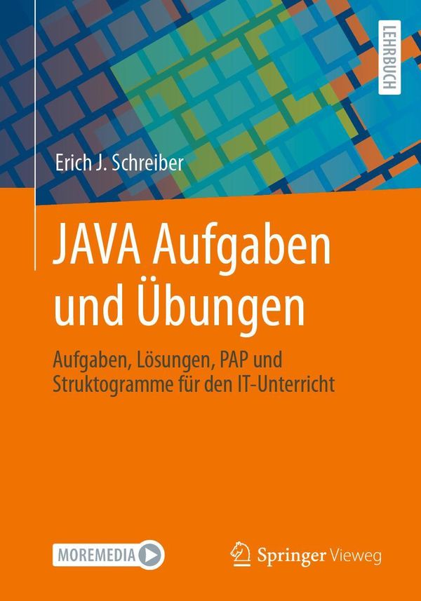 JAVA Aufgaben und Übungen - Erich J. Schreiber (Buch)