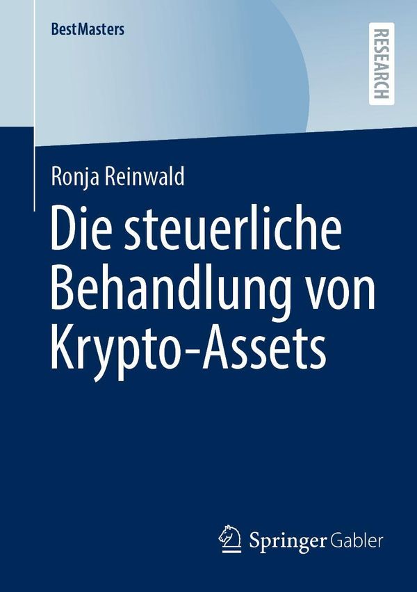Die steuerliche Behandlung von Krypto-Assets - Ronja Reinwald (Buch)