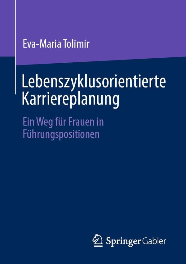 Lebenszyklusorientierte Karriereplanung - Eva-Maria Tolimir (Buch)