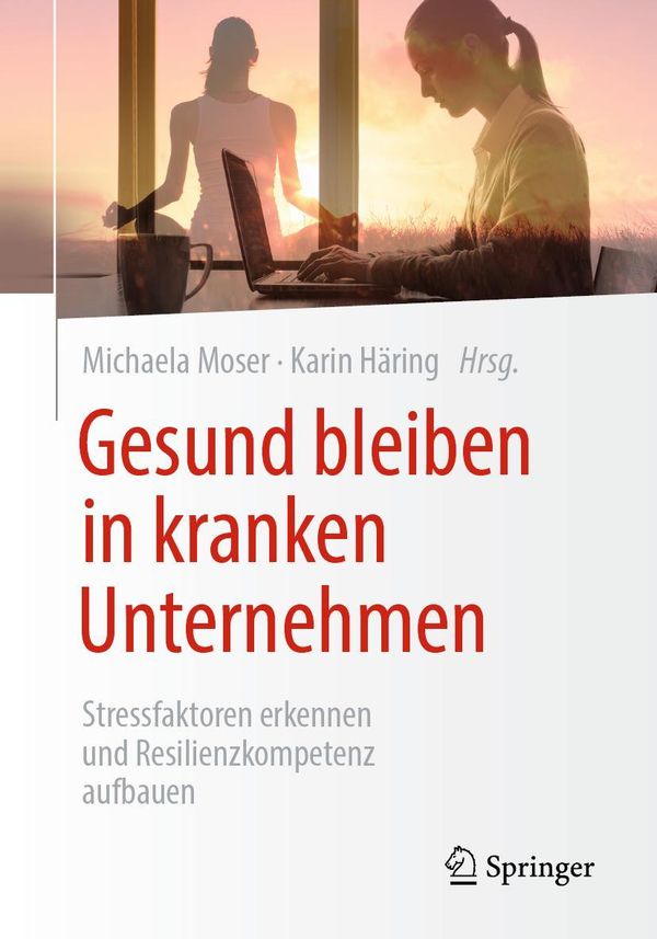 Gesund bleiben in kranken Unternehmen (Buch)