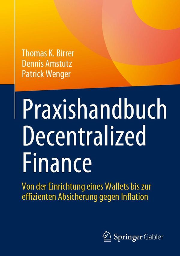 Praxishandbuch Decentralized Finance - Thomas K. Birrer (Buch)