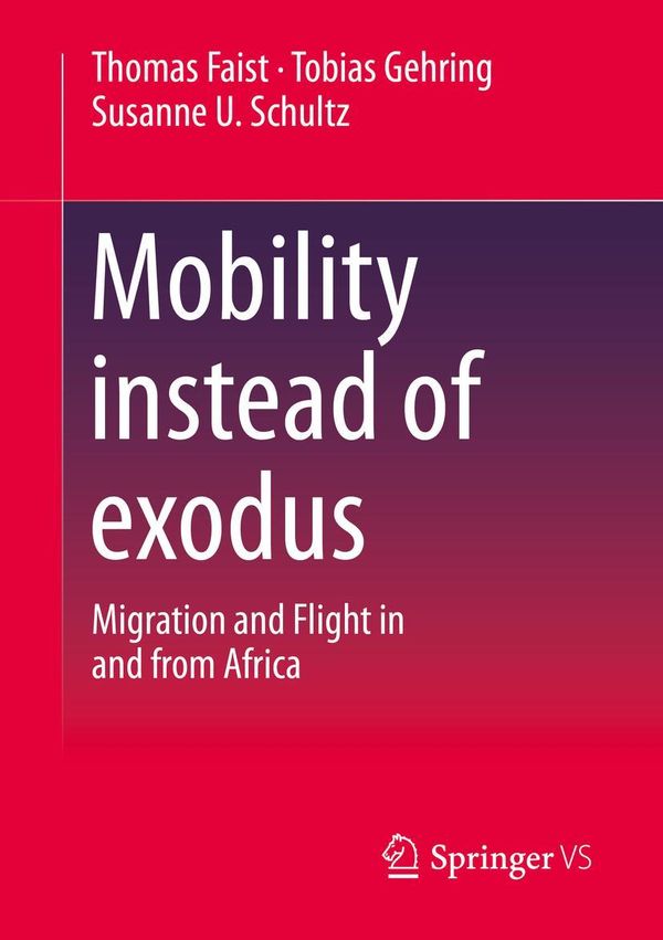 Mobility instead of exodus - Thomas Faist (Buch)