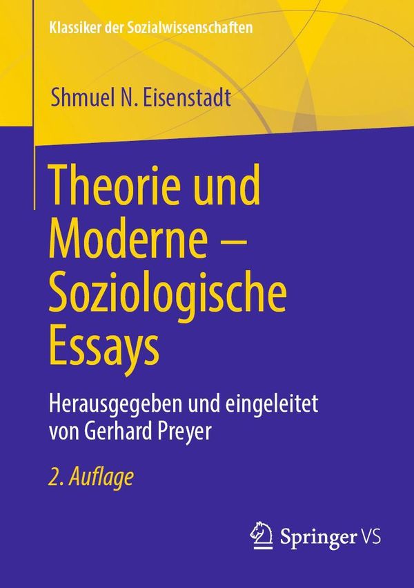 Theorie und Moderne - Soziologische Essays - Shmuel N. Eisenstadt