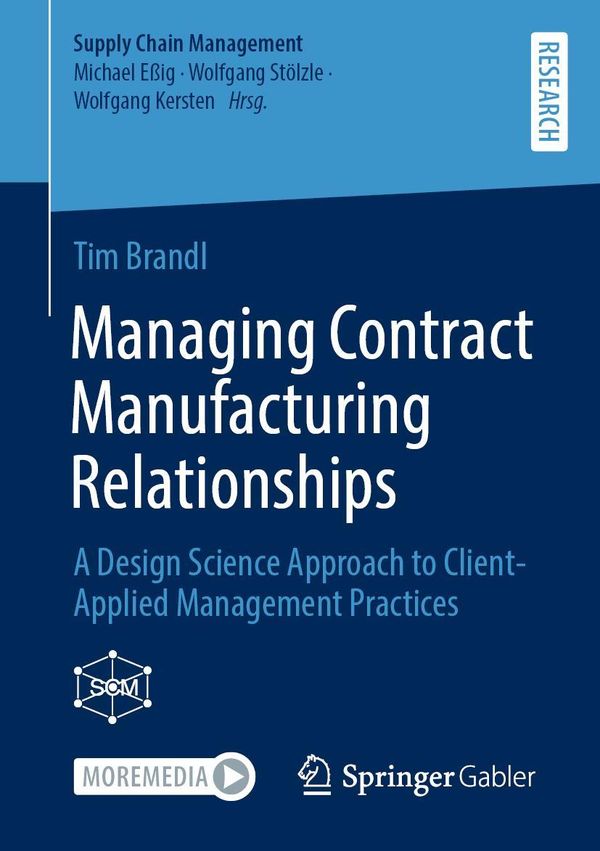 Managing Contract Manufacturing Relationships - Tim Brandl (Buch)
