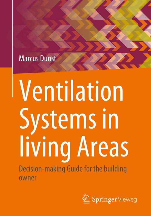 Ventilation Systems in living Areas - Marcus Dunst (Buch)