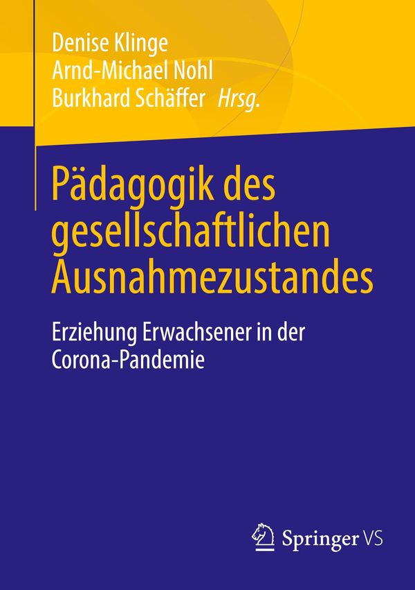 Pädagogik des gesellschaftlichen Ausnahmezustandes (Buch)