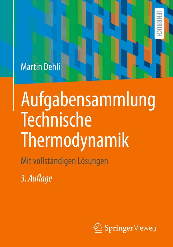 Aufgabensammlung Technische Thermodynamik - Martin Dehli (Buch)