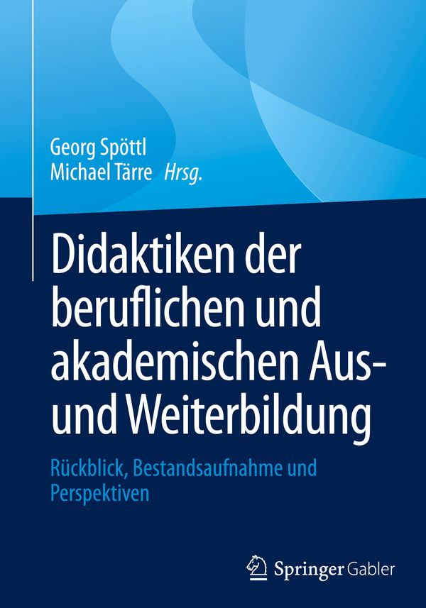 Didaktiken der beruflichen und akademischen Aus- und Weiterbildung