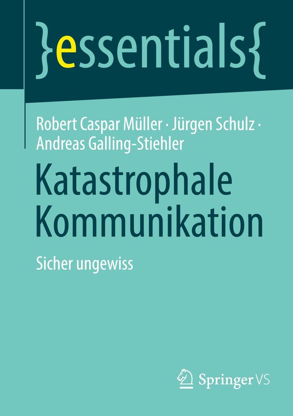 Katastrophale Kommunikation - Robert Caspar Müller (Buch)