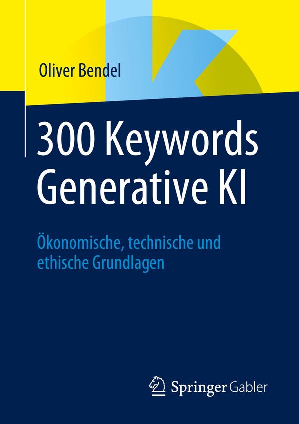 300 Keywords Generative KI - Oliver Bendel (Buch)