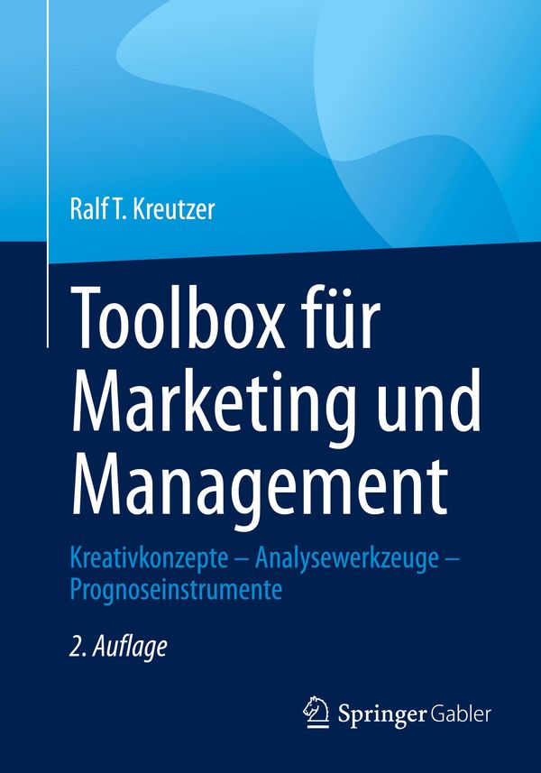 Toolbox für Marketing und Management - Ralf T. Kreutzer (Buch)