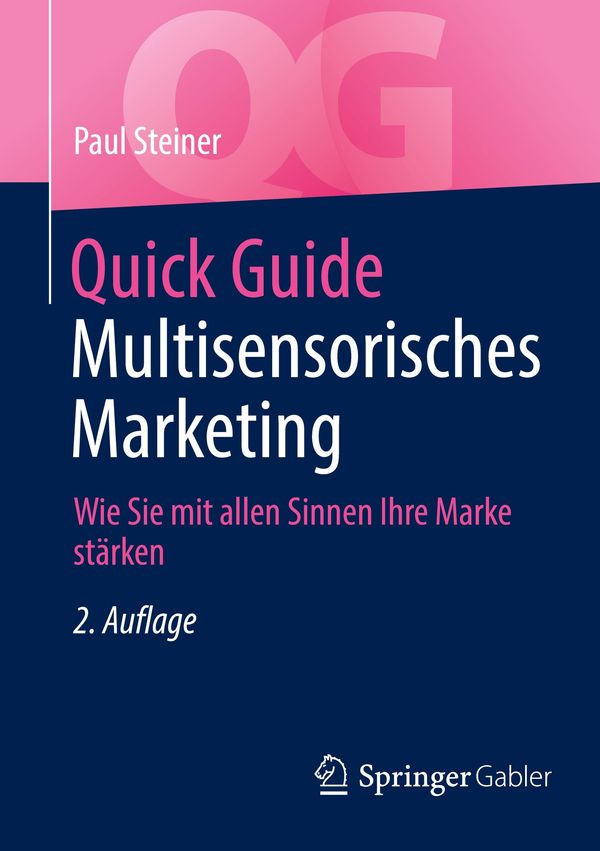 Quick Guide Multisensorisches Marketing - Paul Steiner (Buch)