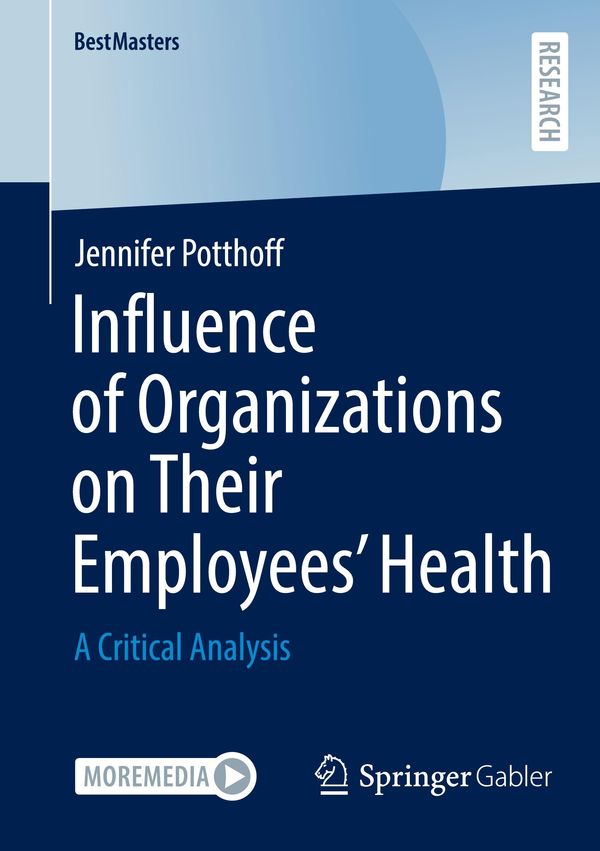 Influence of Organizations on Their Employees Health (Buch)