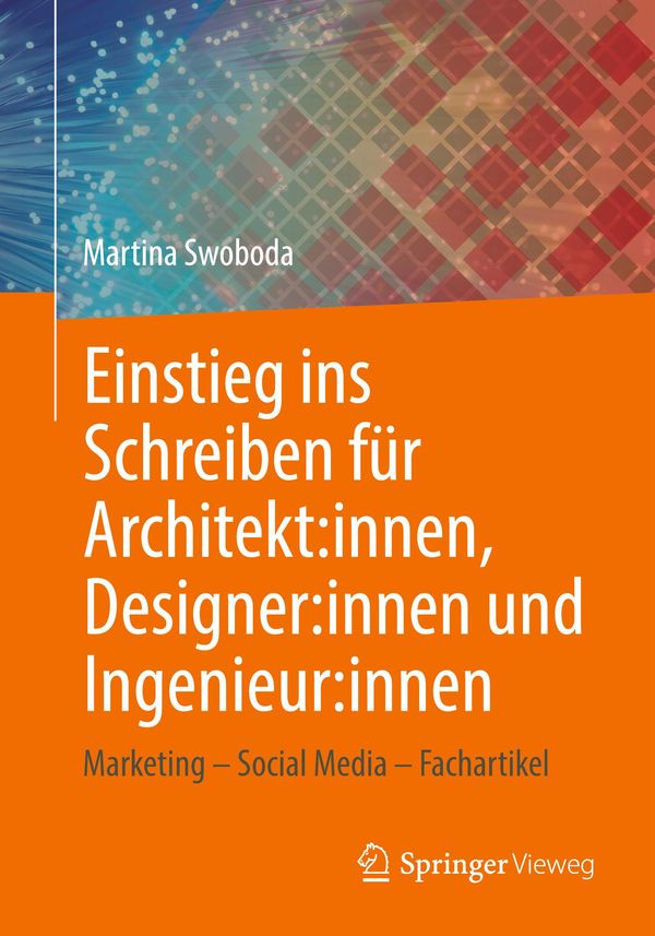 Einstieg ins Schreiben für Architekt:innen, Designer:innen und Inge...