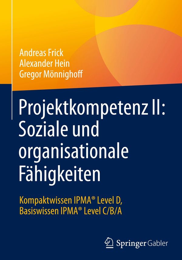 Projektkompetenz II: Soziale und organisationale Fähigkeiten (Buch)