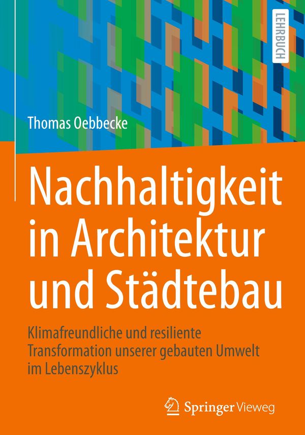 Nachhaltigkeit in Architektur und Städtebau - Thomas Oebbecke (Buch)