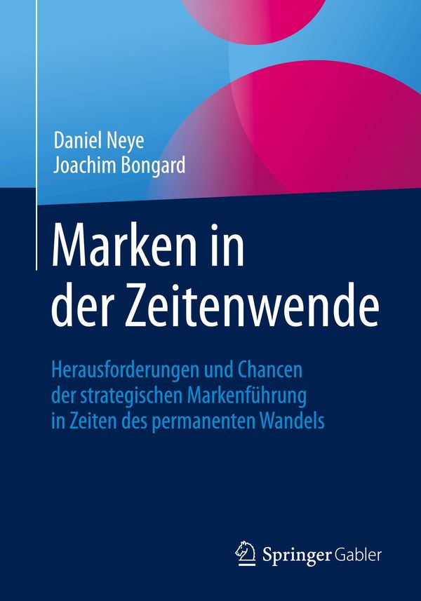 Marken in der Zeitenwende - Daniel Neye (Buch)