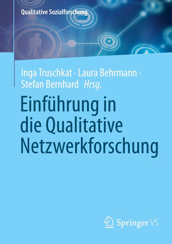 Einführung in die Qualitative Netzwerkforschung (Buch)