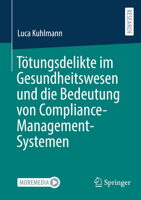 Tötungsdelikte im Gesundheitswesen und die Bedeutung von Compliance...