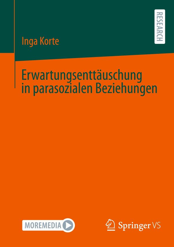 Erwartungsenttäuschung in parasozialen Beziehungen - Inga Korte (Buch)