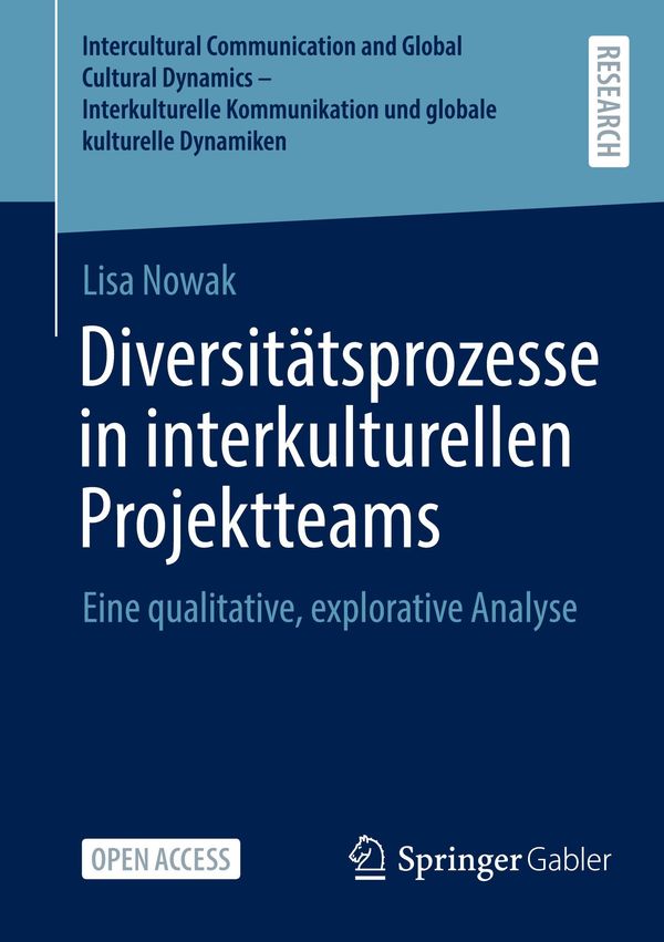 Diversitätsprozesse in interkulturellen Projektteams - Lisa Nowak